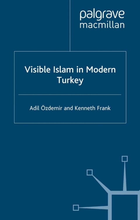Book Visible Islam in Modern Turkey free