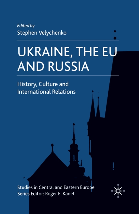 Book Ukraine, The EU and Russia free