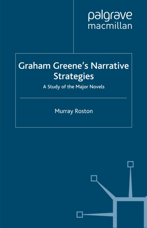 Book Graham Greene's Narrative Strategies free