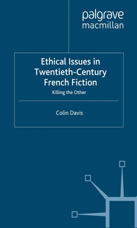 Book Ethical Issues in Twentieth Century French Fiction free
