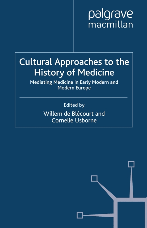Book Cultural Approaches to the History of Medicine free