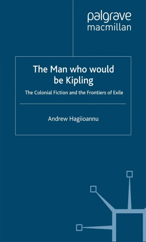 Book The Man Who Would Be Kipling free
