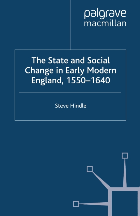 Book The State and Social Change in Early Modern England, 1550–1640 free