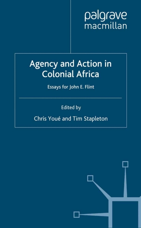 Book Agency and Action in Colonial Africa free