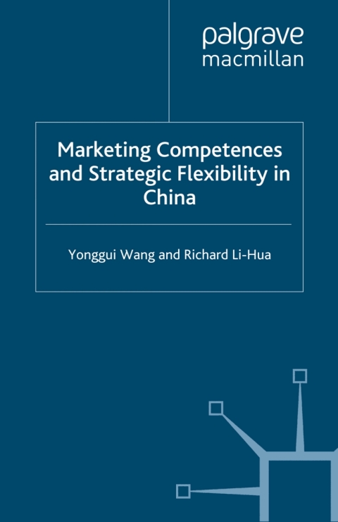 Book Marketing Competences and Strategic Flexibility in China free