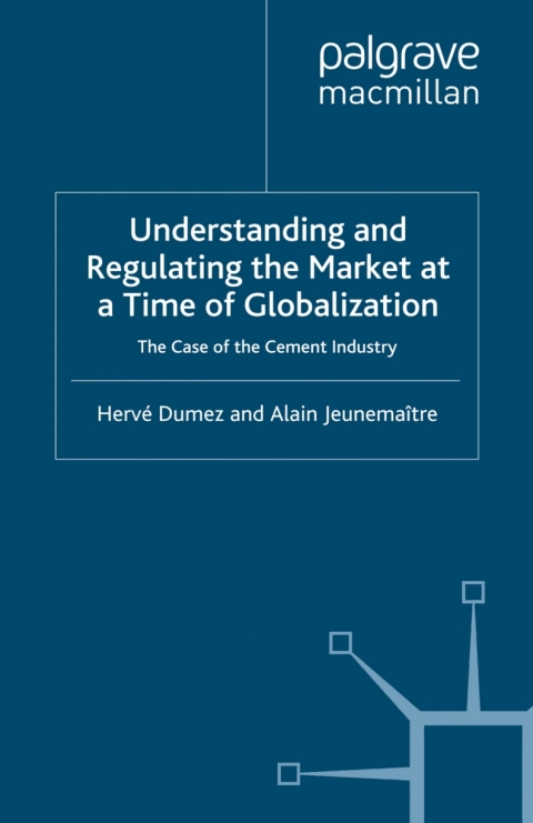 Book Understanding and Regulating the Market at a Time of Globalization free