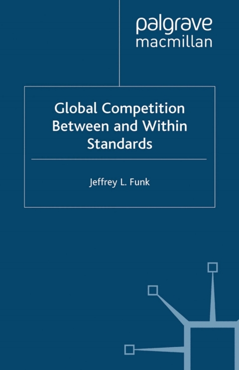 Book Global Competition Between and Within Standards free
