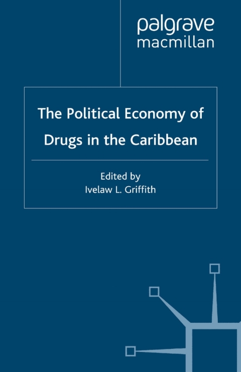 Book The Political Economy of Drugs in the Caribbean free