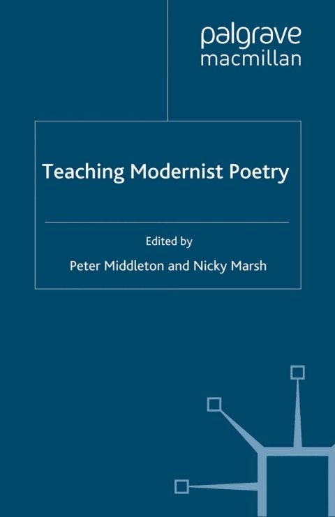 Book Teaching Modernist Poetry free