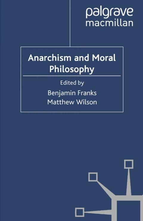 Book Anarchism and Moral Philosophy free