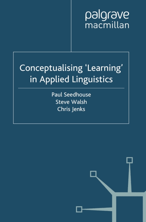 Book Conceptualising 'Learning' in Applied Linguistics free