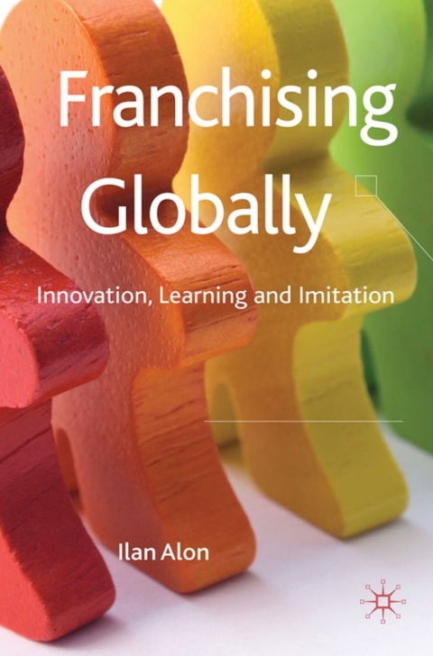 Book Franchising Globally: Innovation, Learning and Imitation free