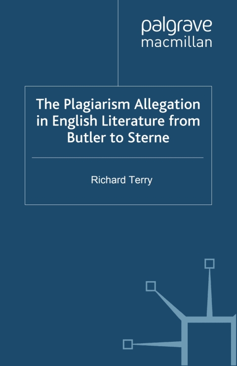 Book The Plagiarism Allegation in English Literature from Butler to Sterne free