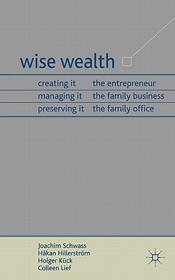 Book Wise Wealth: Creating It, Managing It, Preserving It free