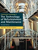 Book Construction Technology 3: The Technology of Refurbishment and Maintenance free