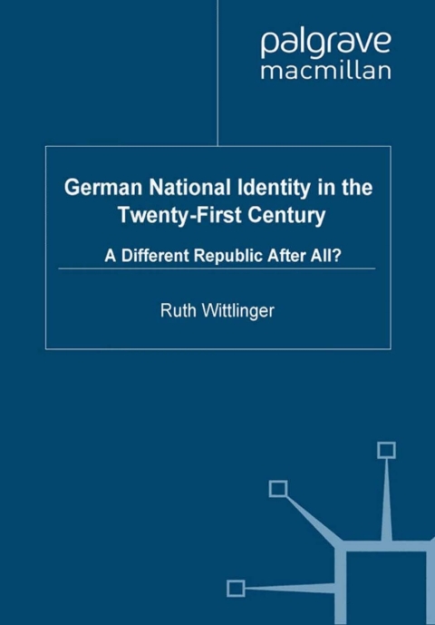 Book German National Identity in the Twenty-First Century free