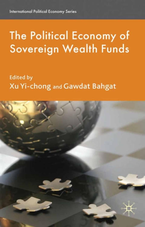 Book The Political Economy of Sovereign Wealth Funds (International Political Economy Series) free