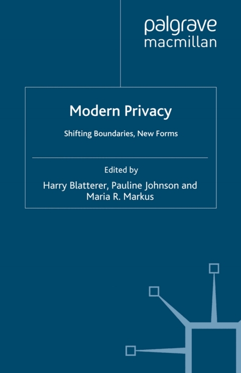 Book Modern Privacy: Shifting Boundaries, New Forms free