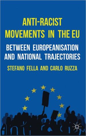 Book Anti-Racist Movements in the EU: Between Europeanisation and National Trajectories free