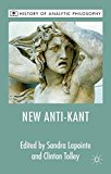 Book The New Anti-Kant (History of Analytic Philosophy) free