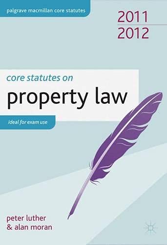 Book Core Statutes on Property Law. Peter Luther and Alan Moran free