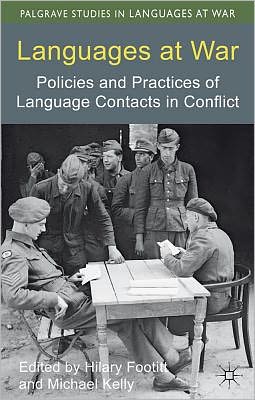 Book Languages at War: Policies and Practices of Language Contacts in Conflict (Palgrave Studies in Languages at War) free