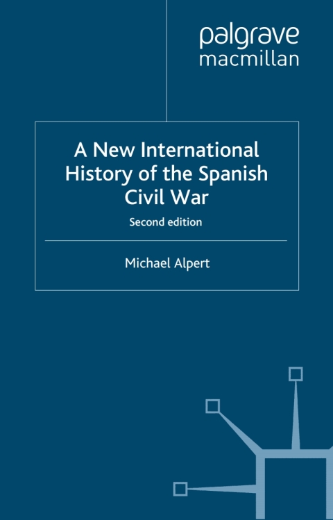 Book A New International History of the Spanish Civil War free