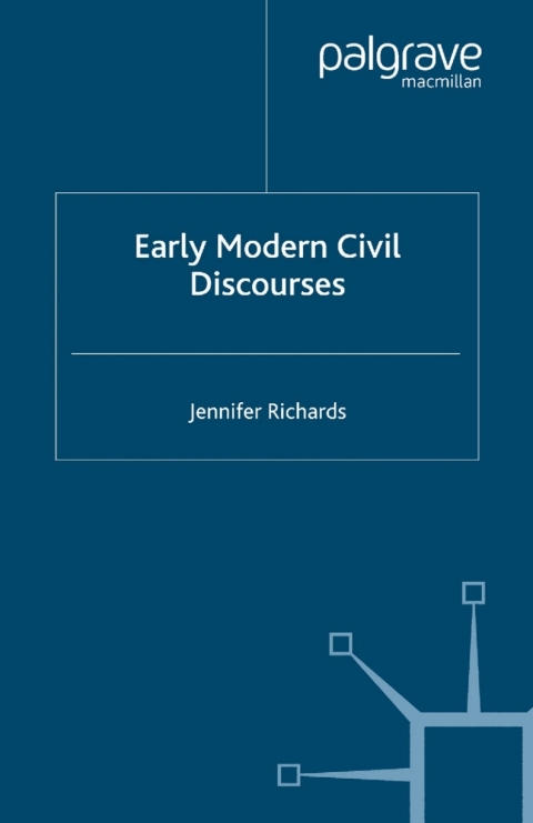Book Early Modern Civil Discourses free