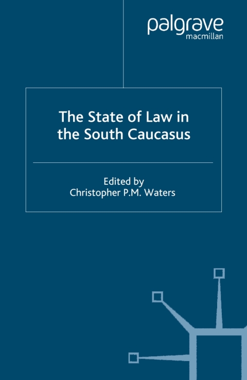 Book The State of Law in the South Caucasus free