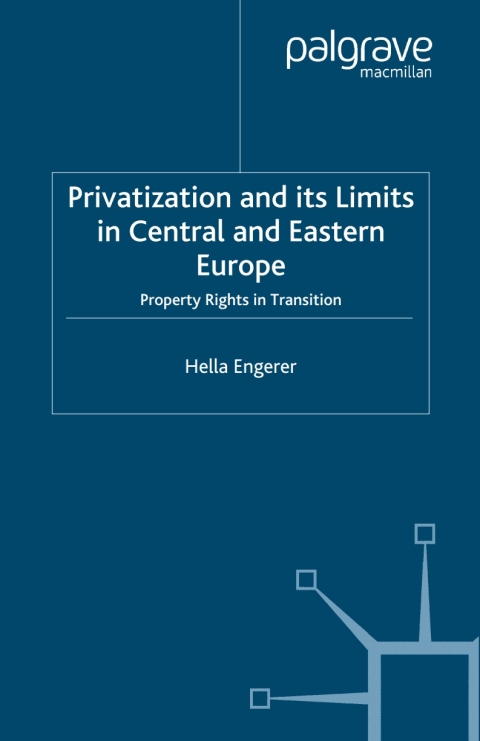 Book Privatisation and Its Limits in Central and Eastern Europe free