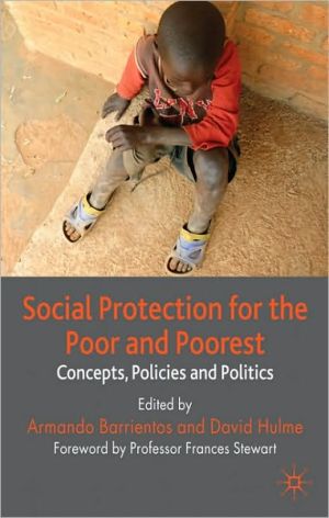 Book Social Protection for the Poor and Poorest: Concepts, Policies and Politics (Palgrave Studies in Development) free