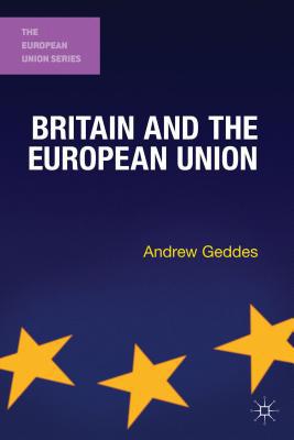 Book Britain and the European Union (The European Union Series) free