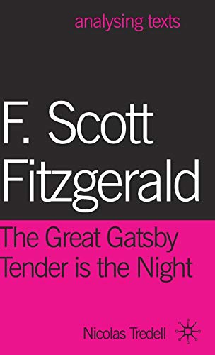 Book F. Scott Fitzgerald: The Great Gatsby/Tender is the Night (Analysing Texts) free