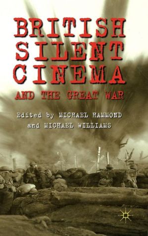 Book British Silent Cinema and the Great War free