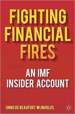 Book Fighting Financial Fires: An IMF Insider Account free
