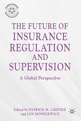 Book The Future of Insurance Regulation and Supervision: A Global Perspective free