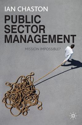 Book Public Sector Management: Mission Impossible? free