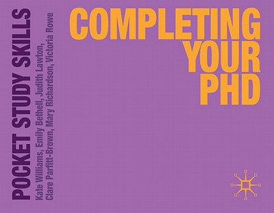 Book Completing Your PhD (Pocket Study Skills) free