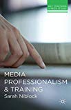 Book Media Professionalism and Training (Key Concerns in Media Studies, 9) free