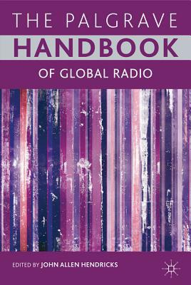 Book The Palgrave Handbook of Global Radio free