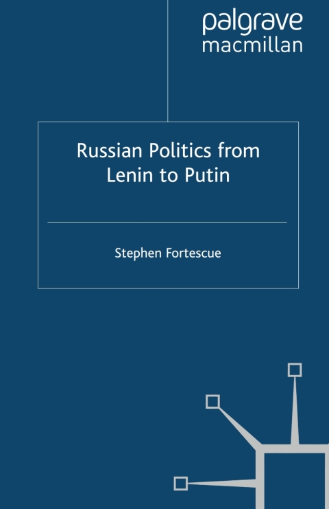 Book Russian Politics from Lenin to Putin free