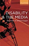 Book Disability and the Media (Key Concerns in Media Studies) free