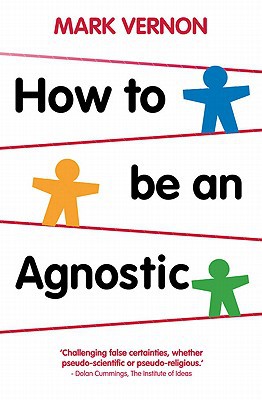 Book How To Be An Agnostic free