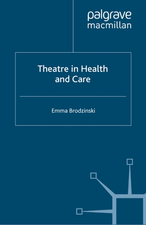 Book Theatre in Health and Care free