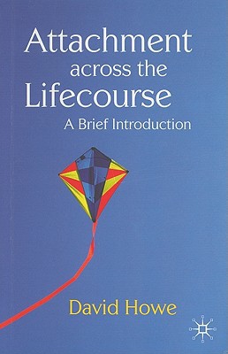 Book Attachment Across the Lifecourse: A Brief Introduction free
