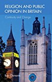 Book Religion And Public Opinion In Britain: Continuity And Change free