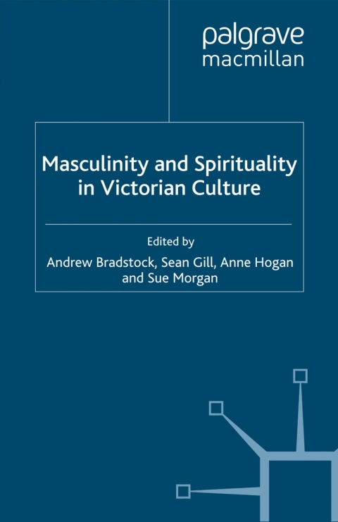 Book Masculinity and Spirituality in Victorian Culture free