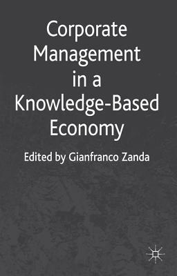 Book Corporate Management in a Knowledge-Based Economy free