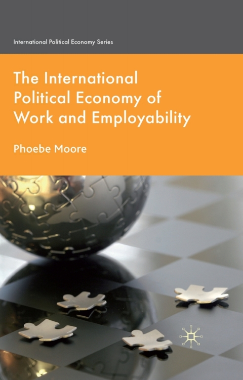 Book The International Political Economy of Work and Employability free