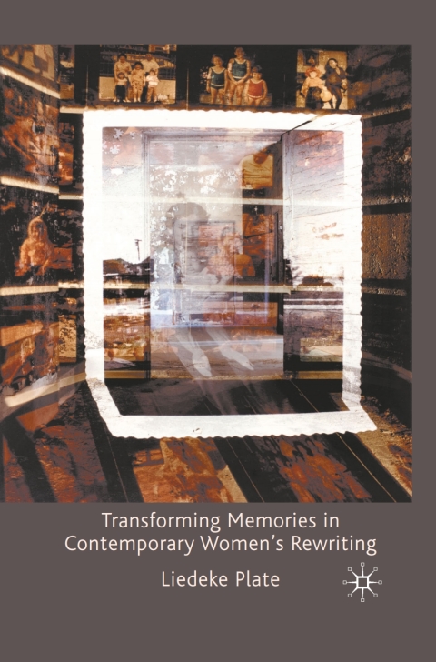 Book Transforming Memories in Contemporary Women's Rewriting free